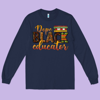 Long Sleeve Tee dope black educator