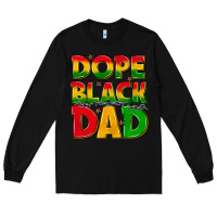 Black dope black dad with stars Long Sleeve Tee - texasbilliewilder