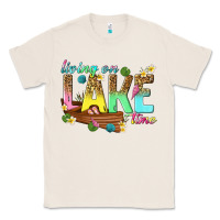 Natural living on lake time Classic Tee - texasbilliewilder
