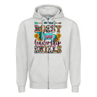 I'm Not Bossy I Have Leadership Skills Zipper Hoodie | Teevron