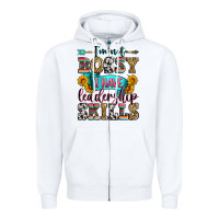 White i'm not bossy i have leadership skills Zipper Hoodie - Zillion Design Studio