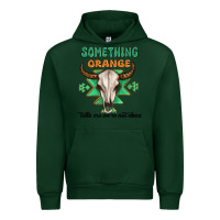 Forest Green something orange tells me were not done Urban Hoodie - MaliasSmallBusiness