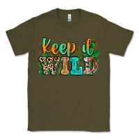 Army Green keep it wild Classic Tee - Zillion Design Studio