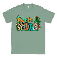 Sage keep it wild Classic Tee - Zillion Design Studio