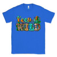 True Royal keep it wild Classic Tee - Zillion Design Studio
