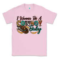Bubblegum Pink i wanna be a cowboy baby Classic Tee - Zillion Design Studio
