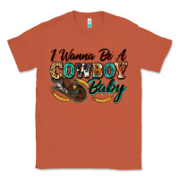 Copper i wanna be a cowboy baby Classic Tee - Zillion Design Studio