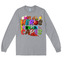 Heather Grey not all heros wear capes Long Sleeve Tee - Zillion Design Studio