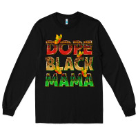 Black dope black mama with butterflies Long Sleeve Tee - texasbilliewilder