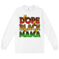 White dope black mama with butterflies Long Sleeve Tee - texasbilliewilder
