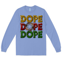 Colony Blue dope dope dope Long Sleeve Tee - texasbilliewilder