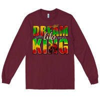 Burgundy dream like king with crown Long Sleeve Tee - texasbilliewilder