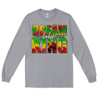 Heather Grey dream like king with crown Long Sleeve Tee - texasbilliewilder