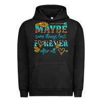 Pigment Black maybe some things last forever after all Urban Hoodie - NancyCooperArtShop