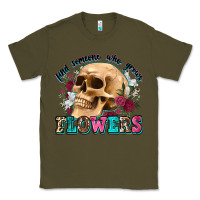 Army Green find someone who grows flowers Classic Tee - Zillion Design Studio