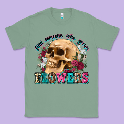Find Someone Who Grows Flowers Classic Tee Designed By Zillion Design Studio