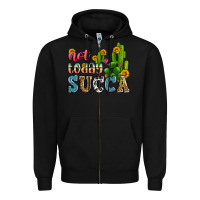 Black not today succa Zipper Hoodie - Zillion Design Studio