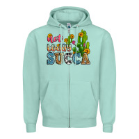 Seafoam not today succa Zipper Hoodie - Zillion Design Studio