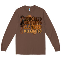 Chestnut educated motivated elevated melanated Long Sleeve Tee - texasbilliewilder