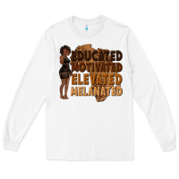 White educated motivated elevated melanated Long Sleeve Tee - texasbilliewilder