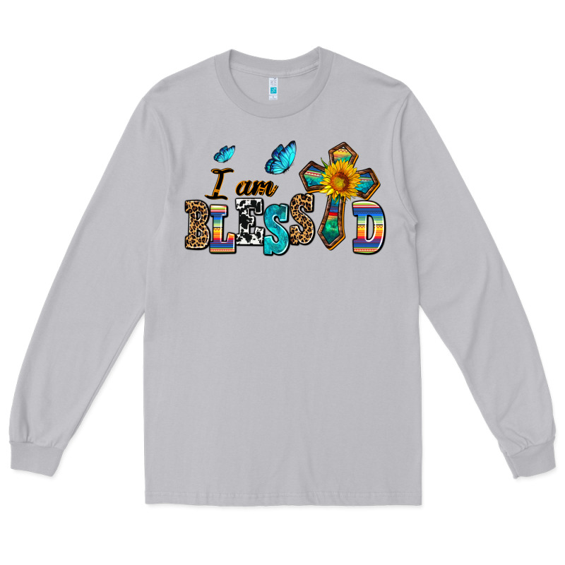 ı Am Blessed Long Sleeve Tee by AdoDesignShop | Teevron