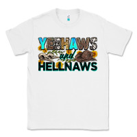 White yeehaws and hellnaws Classic Tee - Zillion Design Studio
