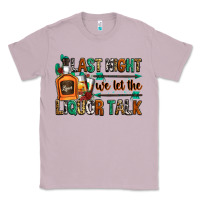 Lilac last night we let the liquor talk Classic Tee - Zillion Design Studio