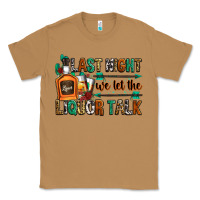 Toasted Coconut last night we let the liquor talk Classic Tee - Zillion Design Studio