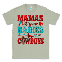 Matcha mamas let your babies be cowboys Classic Tee - texasbilliewilder