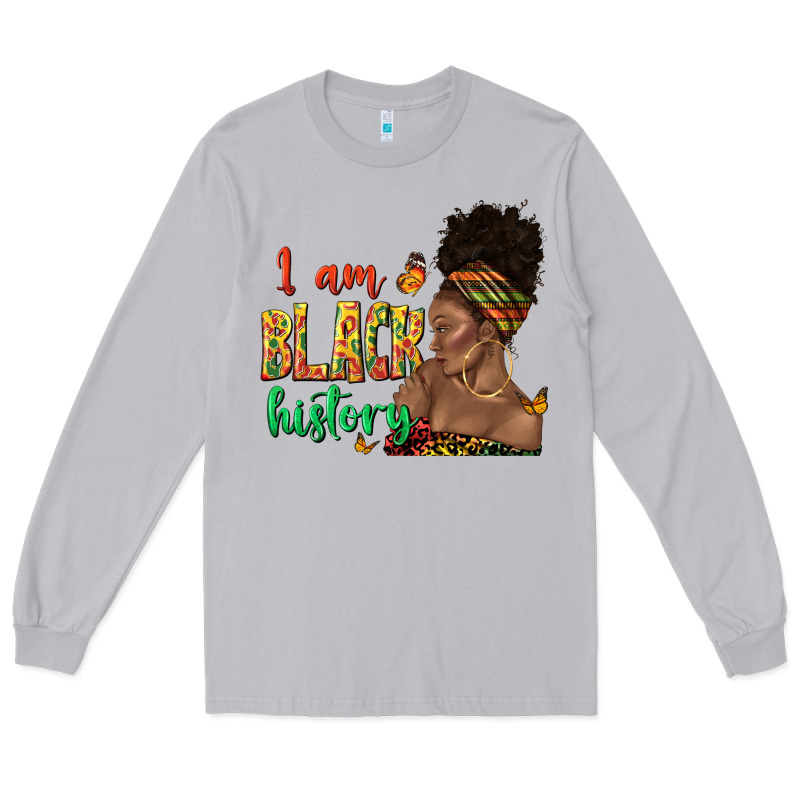 I Am Black History Afro Black Woman Juneteenth Long Sleeve Tee by texasbilliewilder | Teevron