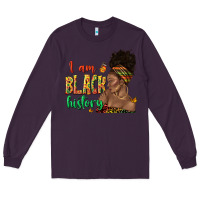 Plum i am black history afro black woman juneteenth Long Sleeve Tee - texasbilliewilder