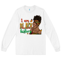 White i am black history afro black woman juneteenth Long Sleeve Tee - texasbilliewilder