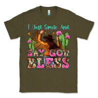 Army Green i just smile and say god bless Classic Tee - Zillion Design Studio