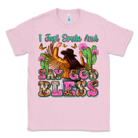 Bubblegum Pink i just smile and say god bless Classic Tee - Zillion Design Studio