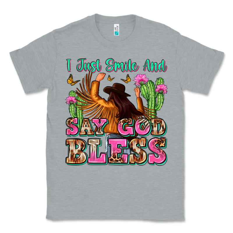 I Just Smile And Say God Bless Classic Tee by Zillion Design Studio | Teevron