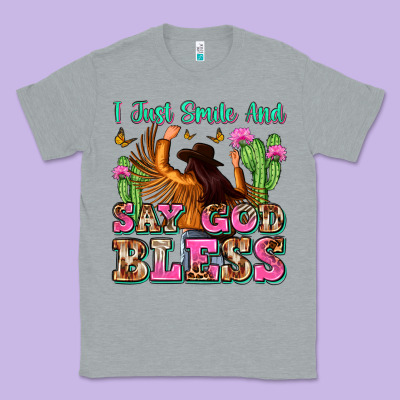 I Just Smile And Say God Bless Classic Tee Designed By Zillion Design Studio