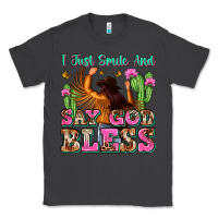 Smoke i just smile and say god bless Classic Tee - Zillion Design Studio