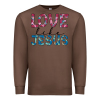Chestnut love like jesus Premium Sweatshirt - JahusDesignShop