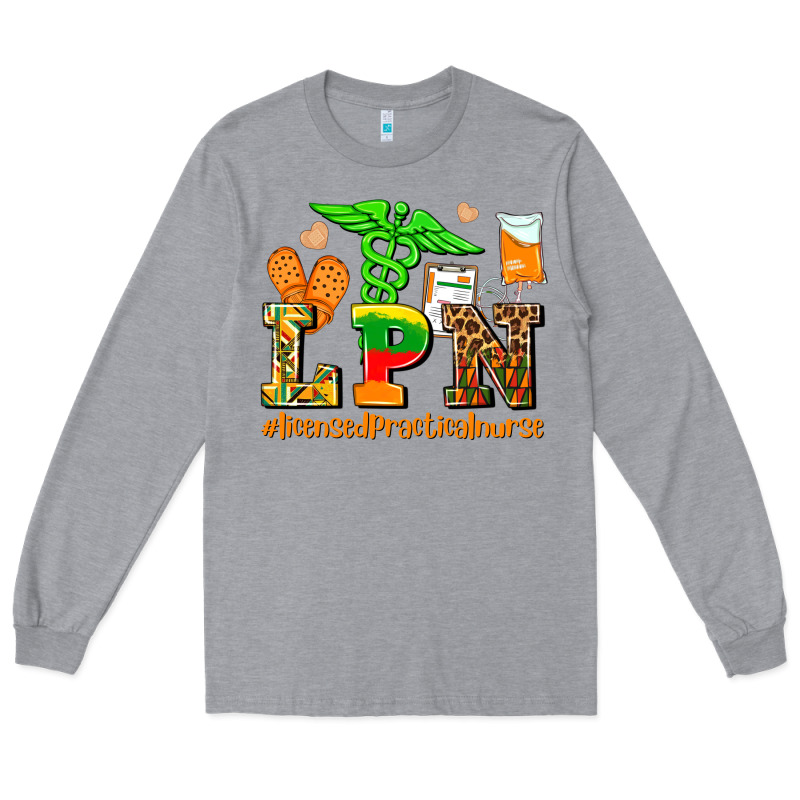 Lpn Juneteenth Licensed Practical Nurse Long Sleeve Tee by AdoDesignShop | Teevron