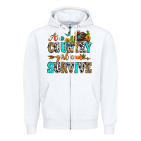 White a country girl can survive Zipper Hoodie - Zillion Design Studio