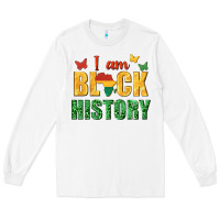 White i am black history juneteenth Long Sleeve Tee - texasbilliewilder