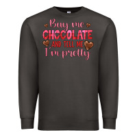 Smoke buy me chocolate and tell me i'm pretty Premium Sweatshirt - JahusDesignShop