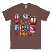 Chestnut oh sip its a girls Classic Tee - texasbilliewilder