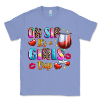 Colony Blue oh sip its a girls Classic Tee - texasbilliewilder
