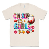 Natural oh sip its a girls Classic Tee - texasbilliewilder