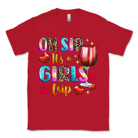 Red oh sip its a girls Classic Tee - texasbilliewilder