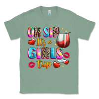 Sage oh sip its a girls Classic Tee - texasbilliewilder