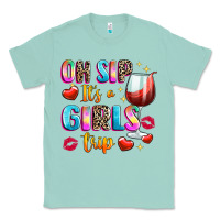 Seafoam oh sip its a girls Classic Tee - texasbilliewilder