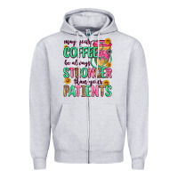 Heather Grey may your coffee be always stronger than your patie Zipper Hoodie - Zillion Design Studio