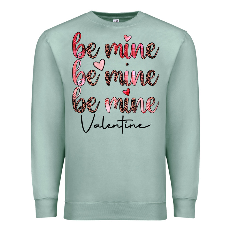 Be Mine Valentine Premium Sweatshirt by JahusDesignShop | Teevron